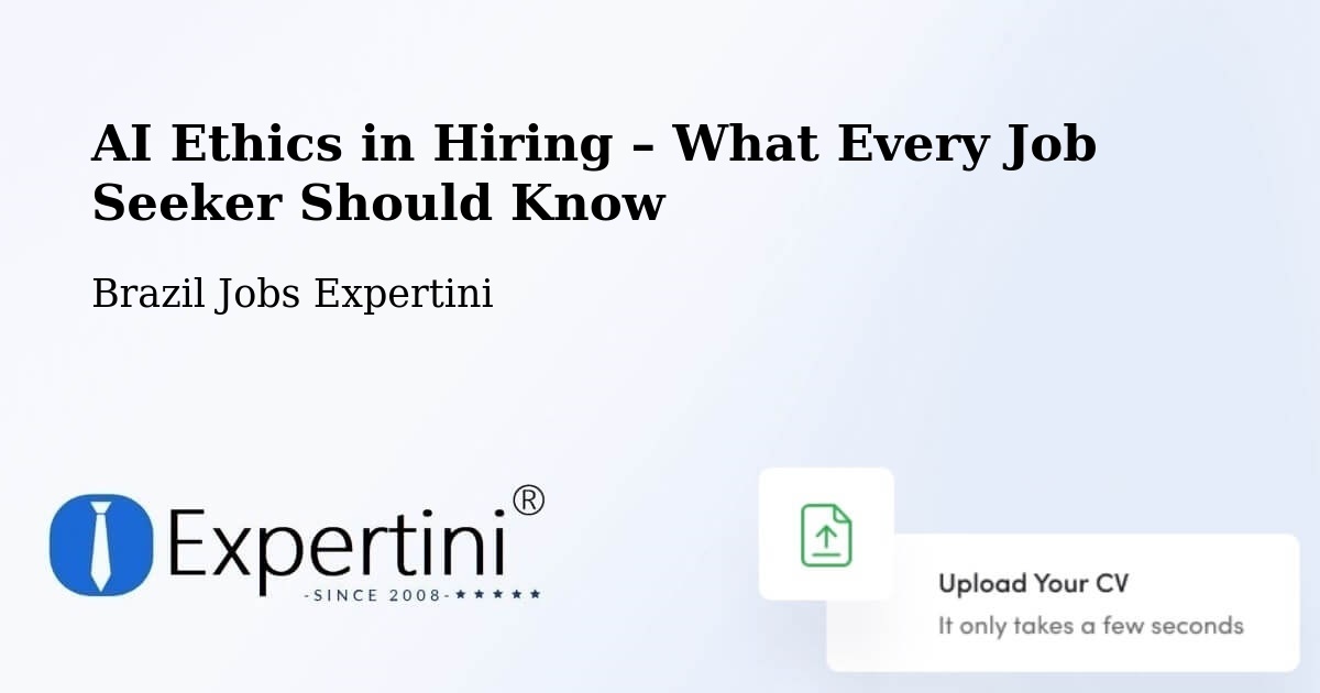 AI Ethics in Recruitment & Hiring – Mesópolis - Mesópolis, Brazil Jobs Expertini