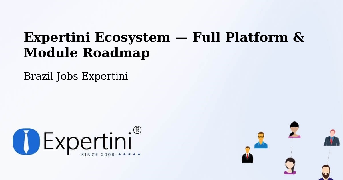 Expertini Ecosystem — Full Platform & Module Roadmap – Mesópolis