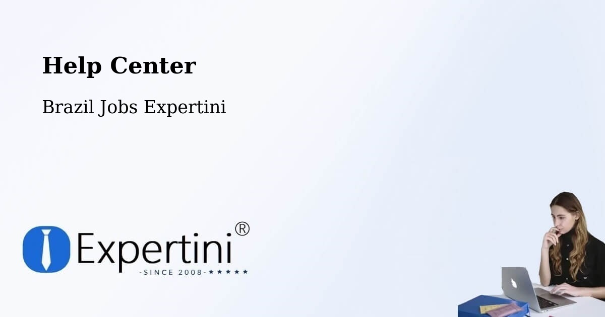 Help Center – Mesópolis - Brazil Jobs Expertini